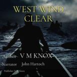 West Wind Clear, V M Knox