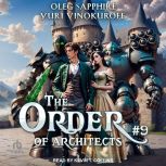 The Order of Architects Book 9, Oleg Sapphire