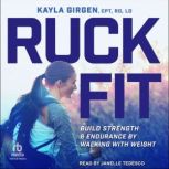 Ruck Fit, Kayla Girgen, CPT, RD, LD