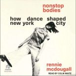 Nonstop Bodies, Rennie McDougall