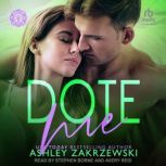 Dote Me, Ashley Zakrzewski