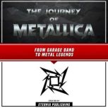 The Journey Of Metallica From Garage..., Eternia Publishing