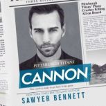 Cannon, Sawyer Bennett