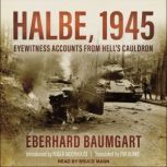 Halbe, 1945, Eberhard Baumgart