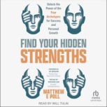 Find Your Hidden Strengths, Matthew E. Poll