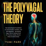 The Polyvagal Theory, Yumi Park