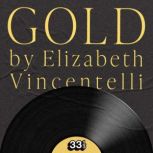 Abbas Abba Gold, Elizabeth Vincentelli