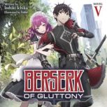 Berserk of Gluttony Light Novel Vol..., Isshiki Ichika