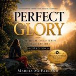 Perfect Glory, Marcia McFarland
