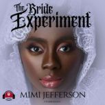 The Bride Experiment What Happens When Single Women Get Fed Up, MiMi Jefferson