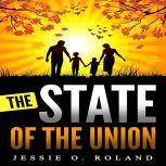 The State of the Union, Jessie O. Roland