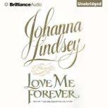 Love Me Forever, Johanna Lindsey