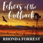 Echoes of the Outback, Rhonda Forrest