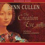 The Creation of Eve, Lynn Cullen