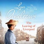 The Leaving of Liverpool, Lyn Andrews