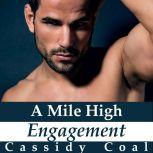 A Mile High Engagement A Mile High R..., Cassidy Coal