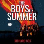 The Boys of Summer, Richard Cox