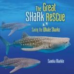 The Great Shark Rescue, Sandra Markle