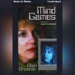 Mind Games, Alan Brudner