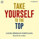 Take Yourself to the Top, Laura Fortgang