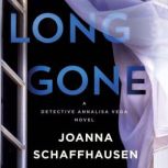 Long Gone, Joanna Schaffhausen