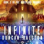 Infinite, Duncan Ralston