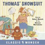 Thomas Snowsuit Classic Munsch Audi..., Robert Munsch
