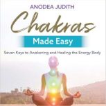 Chakras Made Easy, Anodea Judith