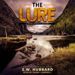 The Lure, S.W. Hubbard