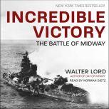 Incredible Victory, Walter Lord