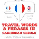 Travel words and phrases in Caribbean..., JM Gardner
