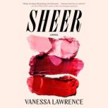 Sheer, Vanessa Lawrence