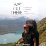 Way Out There, J. Robert Harris
