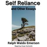 Self Reliance and Other Essays, Ralph Waldo Emerson