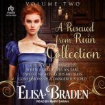 A Rescued from Ruin Collection, Elisa Braden