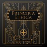Principia Ethica, G.E. Moore