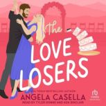 The Love Losers, Angela Casella