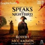 Speaks the Nightbird 2 of 2 Dramat..., Robert McCammon