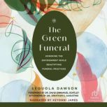 The Green Funeral, Sequola Dawson