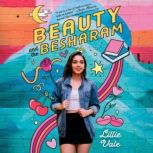 Beauty and the Besharam, Lillie Vale