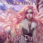 Pastel Pink, Nikki Minty