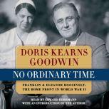 No Ordinary Time, Doris Kearns Goodwin