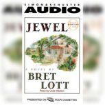 Jewel, Bret Lott