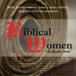 Biblical Women by Cynthia Austin, Cynthia Austin