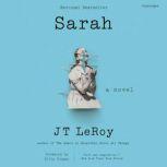 Sarah A Novel, J. T. LeRoy