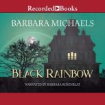 Black Rainbow, Barbara Michaels