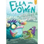 Ella and Owen 2 Attack of the Stinky..., Jaden Kent