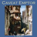 Caveat Emptor, F. Anstey