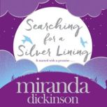 Searching for a Silver Lining, Miranda Dickinson