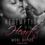 Redemption of the Heart, Moni Boyce